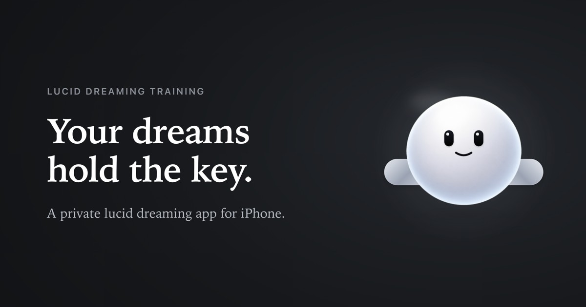 LucidLock's Whisp mascot beside the line: Your dreams hold the key. A private lucid dreaming app for iPhone.